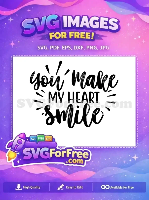 Free Heart Smile Free Joyful Quote You Free SVG
