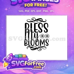 Free Bless My Blooms Free Floral Elements Spring Free SVG