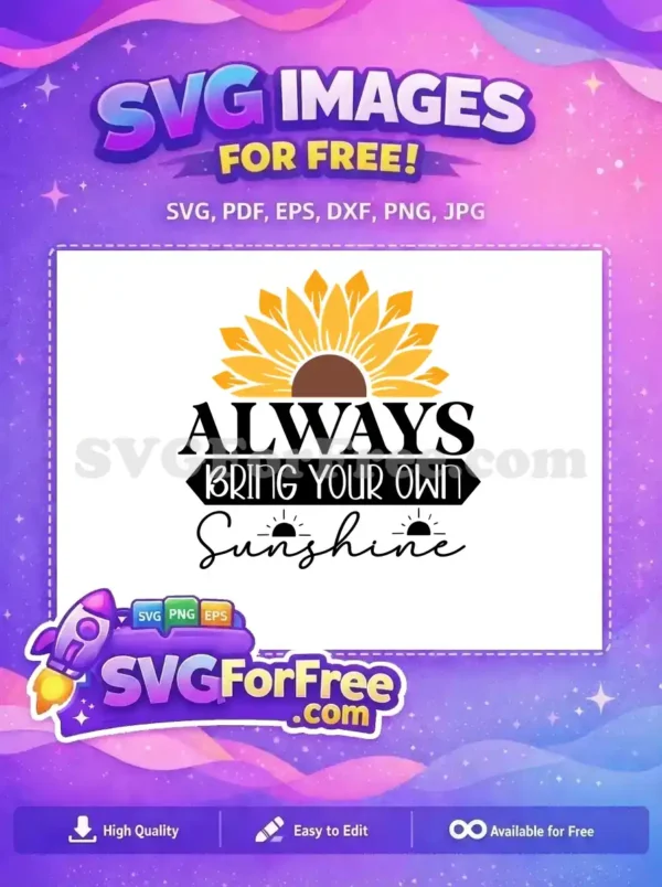 Free Yellow Petals Free Always Bring Sunshine Flowers Free SVG
