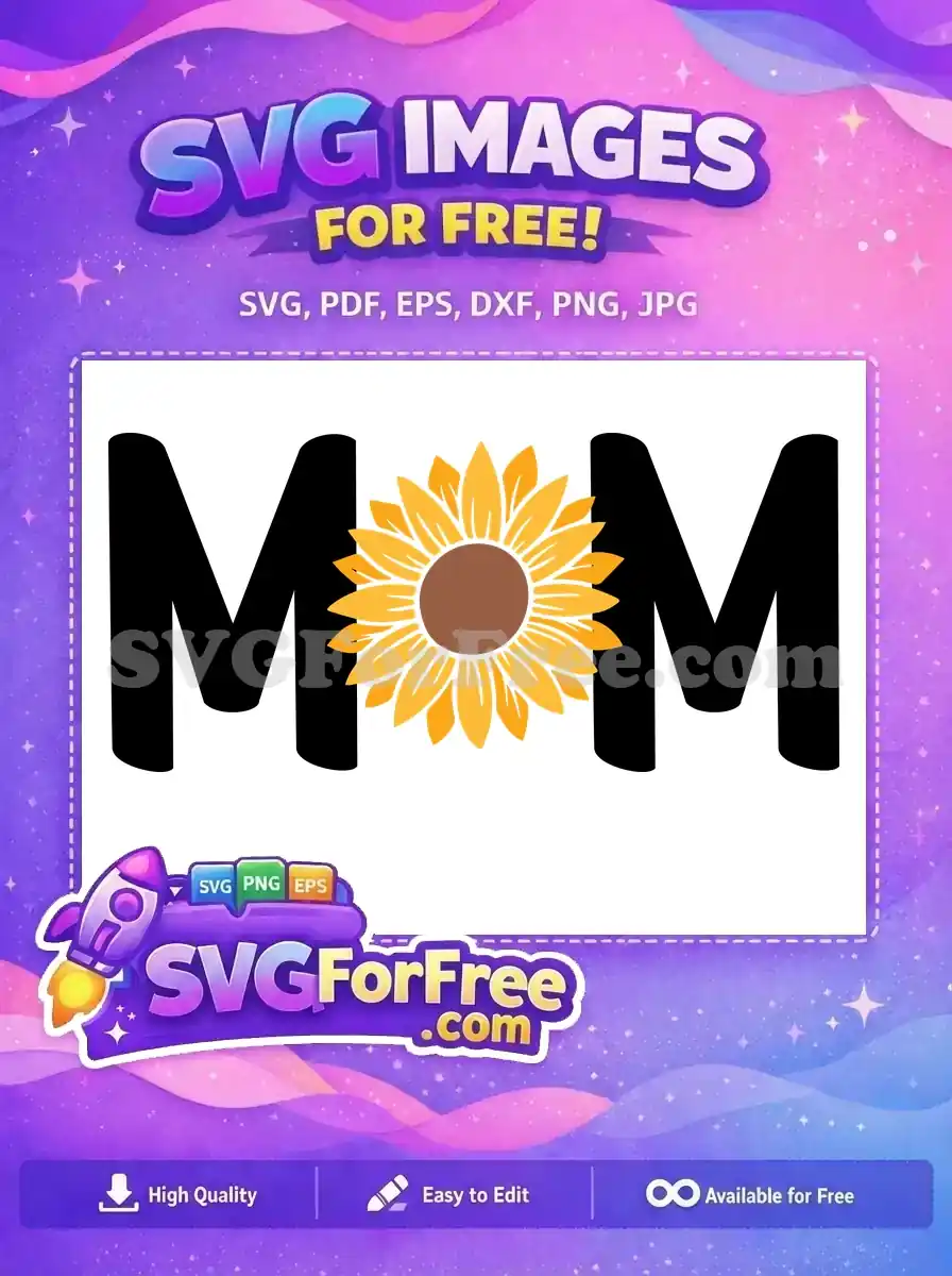 Free Black Letter Mom Free Sunflower Design Flowers Free SVG