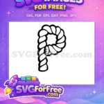 Free Letter P Rope Free Knot Fonts Alphabet Free SVG - Instant Download