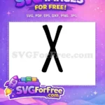 Free Black Bold Letter X Free Alphabet Initial Font Free SVG - Instant Download