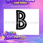 Free Bold Letter B Free Double Outline Fonts Free SVG - Instant Download