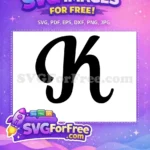 Free Black Bold Letter K Free Cursive Initial Free SVG - Instant Download