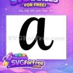 Free Black Letter a Free Lowercase Initial Fonts Free SVG - Instant Download