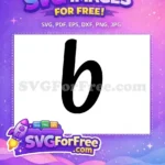 Free Bold Letter B Free Alphabet Initial Fonts Free SVG - Instant Download