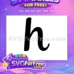 Free Lowercase H Free Black Font Alphabet Free SVG - Instant Download