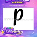 Free Lowercase Letter P Free Black Font Alphabet Free SVG - Instant Download