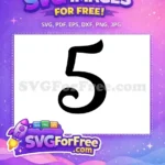 Free Black Number Five Free Cursive Fonts Free SVG - Instant Download