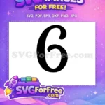 Free Number Six Free Bold Fonts Number One Free SVG - Instant Download