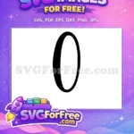 Free Number Zero Free Black Bold Font Free SVG - Instant Download