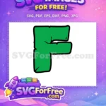 Free Green Letter F Free Font Style Alphabet Free SVG - Instant Download