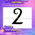 Free Black Number Two Free Bold Font Number Free SVG 1 - Instant Download
