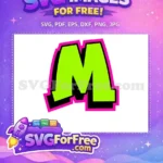 Free Green Letter M Free Fonts Alphabet Free SVG - Instant Download