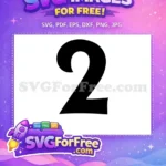 Free Black Bold Two Free Number Two Font Free SVG - Instant Download