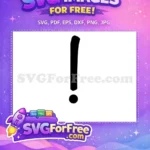 Free Black Bold Font Free Exclamation Mark Free SVG 2 - Instant Download