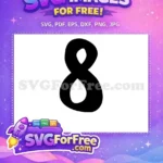Free Number Eight Bold Free Black Fonts Alphabet Free SVG - Instant Download