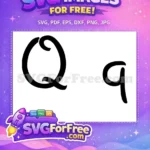 Free Bold Font Free Letter Q Alphabet Free SVG - Instant Download