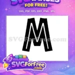 Free Simple Black Font Free Letter M Alphabet Free SVG - Instant Download