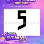 Free Number Five Free Simple Font Number Free SVG - Instant Download