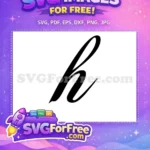 Free Black Letter h Free Lowercase Initial Fonts Free SVG - Instant Download