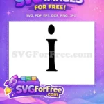 Free Black Lowercase I Free Fonts Letter Free SVG - Instant Download