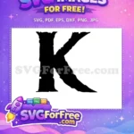 Free Distressed Letter Free K Font Alphabet Free SVG - Instant Download