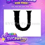 Free Distressed Font Free Letter U Alphabet Free SVG - Instant Download