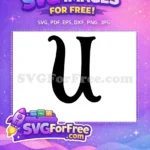 Free Black Letter U Free Curvy Font Alphabet Free SVG - Instant Download