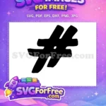 Free Bold Hashtag Free Black Font Number Free SVG - Instant Download