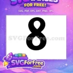 Free Black Bold Number 8 Free Fonts Number Free SVG - Instant Download