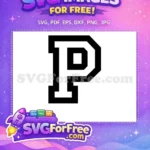 Free Letter P Initial Free Bold Fonts Alphabet Free SVG - Instant Download