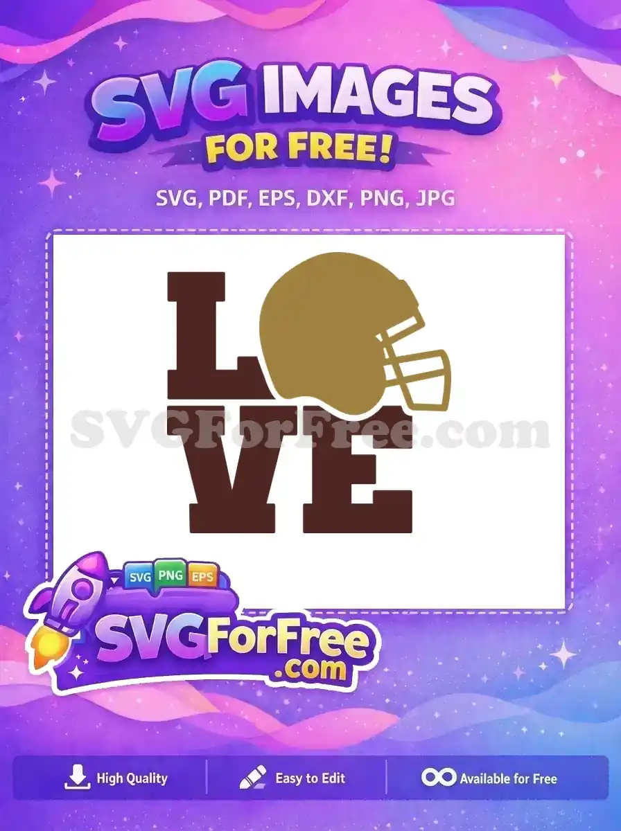 Free Brown Love Free Football Helmet Football MOM Free SVG