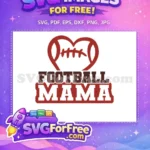 Free Heart Football Free Mama Text Football MOM Free SVG - Instant Download