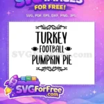 Free Turkey Pumpkin Free Football Pie Thanksgiving Free SVG - Instant Download