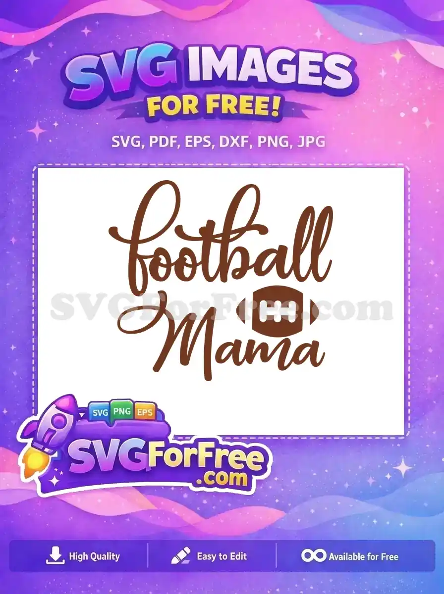 Free Football Mama Free Cursive Font Football Free SVG