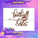 Free Football Sister Free Game Day Brown Free SVG - Instant Download