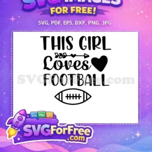 Free Arrow Heart Free Loves Football Girl Free SVG