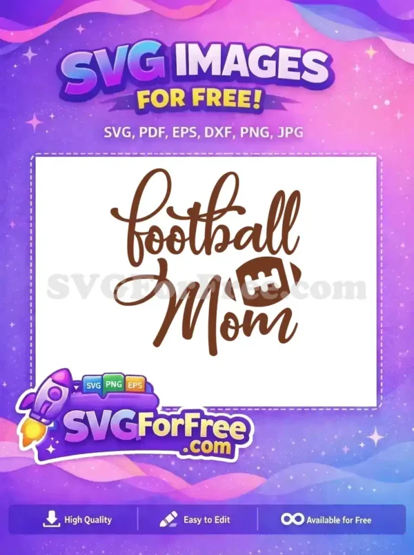 Free Script Font Free Football Mom Design Quotes Free SVG