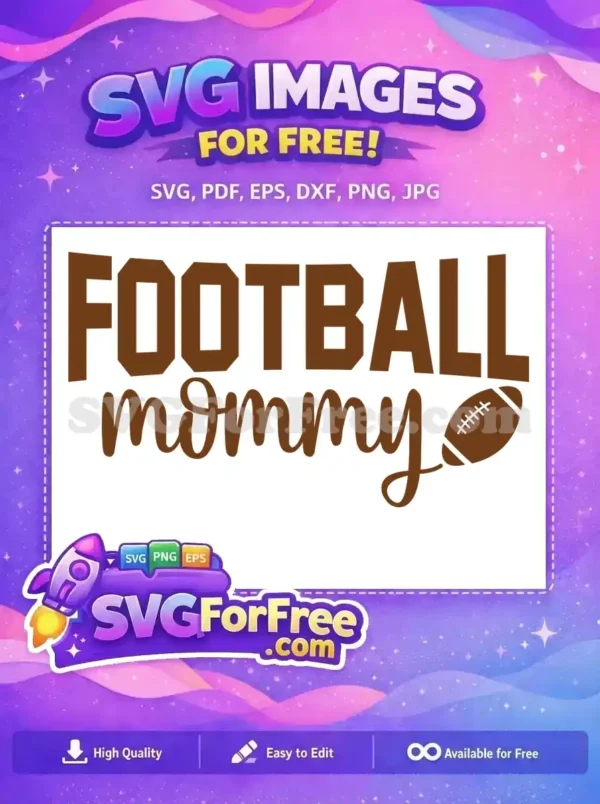 Free Brown Football Free Mommy Quote Design Free SVG 1