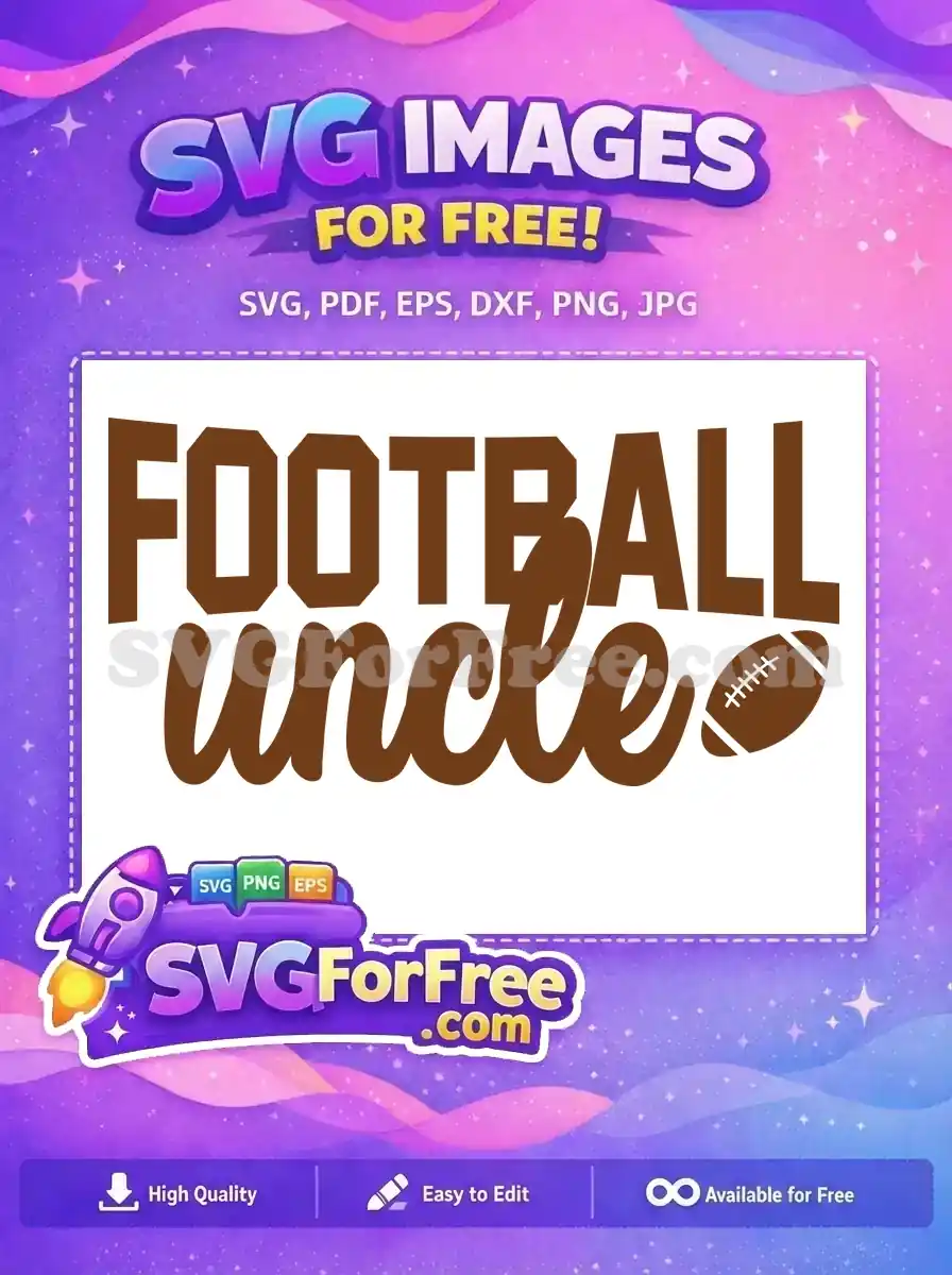 Free Brown Football Free Uncle Quote Sports Free SVG