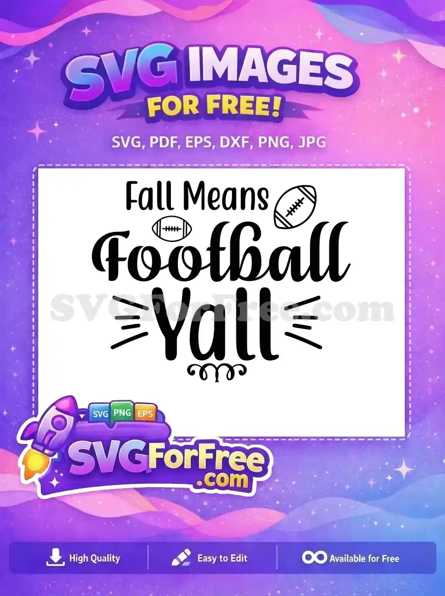 Free Fall Means Free Football Yall Quote Free SVG