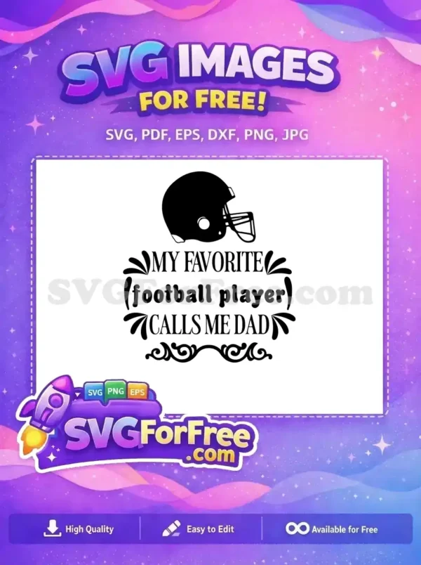 Free Football Helmet Free Dad Quote Movie Free SVG