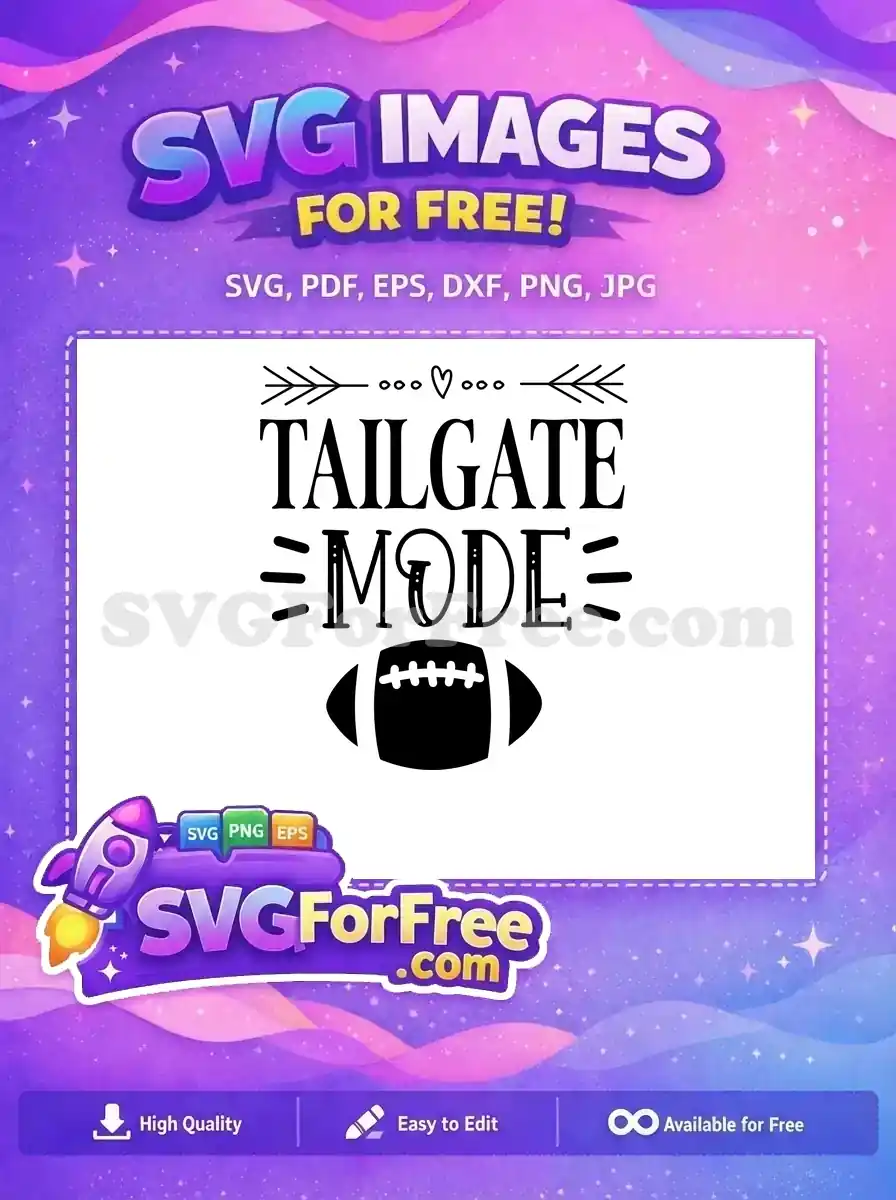 Free Tailgate Mode Free Football Quotes Design Free SVG 2