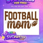 Free Brown Football Free Mom Quote Design Free SVG 2 - Instant Download