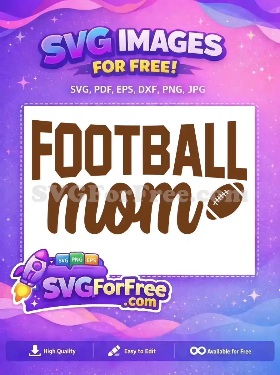Free Brown Football Free Mom Quote Design Free SVG 2