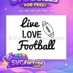 Free Live Love Black Football Free Quotes Free SVG - Instant Download