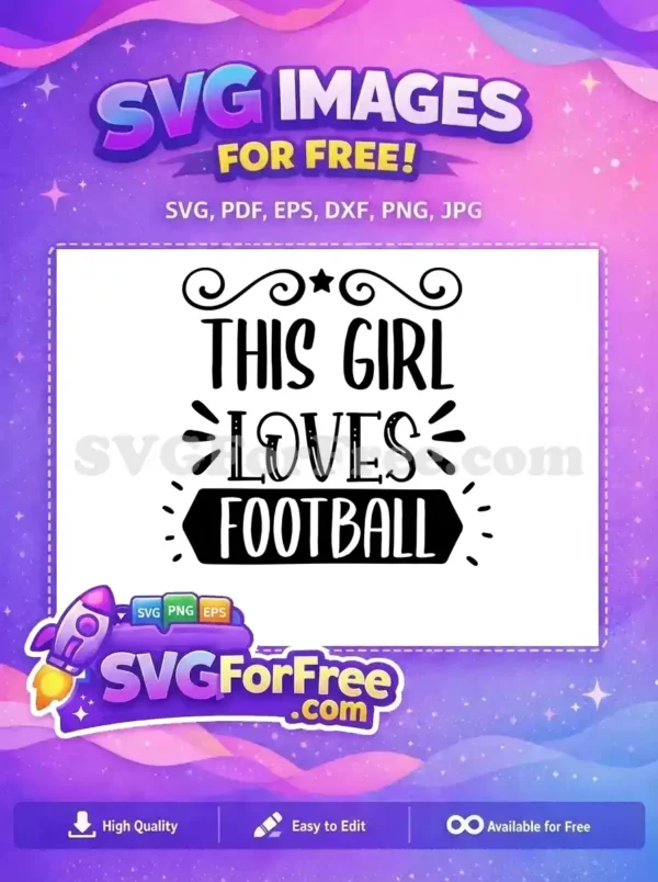 Free Girl Football Fan Free Quote Design Free SVG