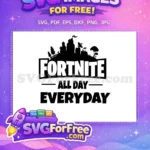 Free Black Silhouette Free Fortnite All Day Everyday Free SVG - Instant Download