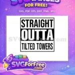 Free Straight Outta Free Tilted Towers Fortnite Free SVG 1 - Instant Download